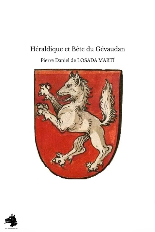 Pierre Daniel de Losada Martì - Héraldique et Bête du Gévaudan