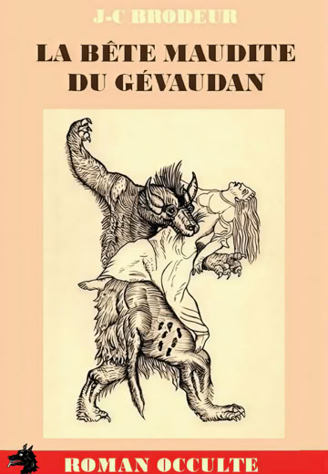Jean-Christian Brodeur - La Bête maudite du Gévaudan - 2023 - Roman