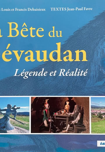 JP Favre - Louis & Francis Debaisieux - La Bête du Gévaudan - 2017