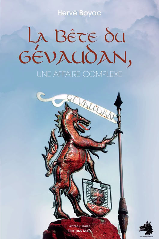 Hervé Boyac La Bête du Gévaudan Une affaire complexe - 2022