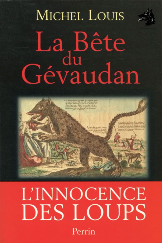 Livre Michel Louis - La Bête du Gévaudan